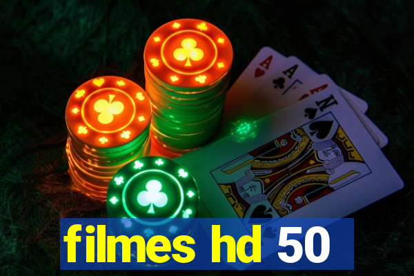 filmes hd 50